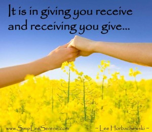 ... give and receive, and also how important it is to ask for what we want