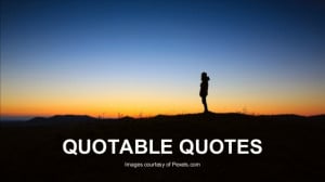 Quotes on Inspiration, Courage