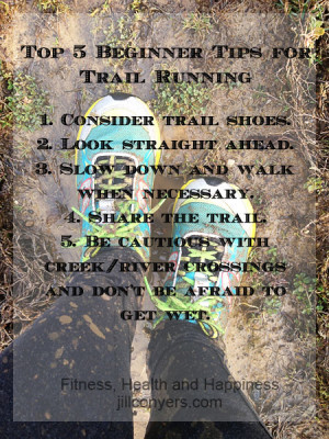 Trail Running Quotes Top 5 tips for trail running
