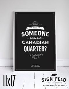 Take that Canadian Quarter - Seinfeld Quote Poster - Home Decor - 11 x ...