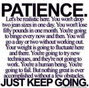Patience & trust the process!