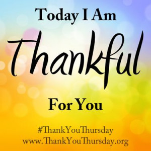 Thanks to Jon Gordon of www.ThankYouThursday.org