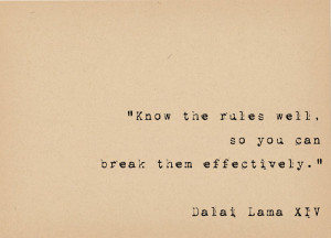 Rebellious Quotes Dalai lama quote breaking