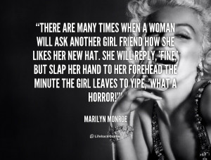 Marilyn Monroe Quotes About Women