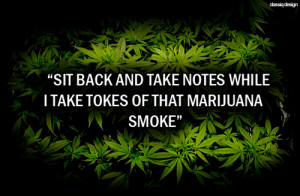 Good Weed Quotes And Sayings
