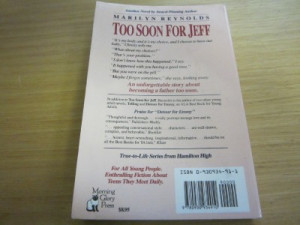 ... Too Soon for Jeff by Reynolds, Marilyn A great novel for young adults