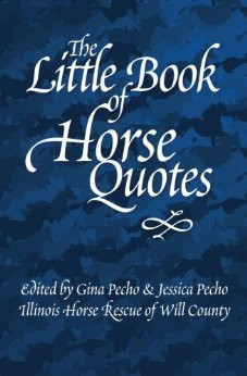 ... Little Book of Horse Quotes (Little Quote Books)” as Want to Read