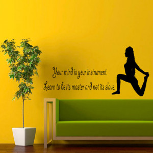 Wall Decals Girl Quote Yoga Your Mind Is Your Instrument Learn To Be ...