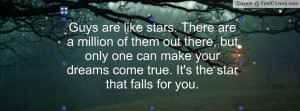 guys are like stars. there are a million of them out there , Pictures ...