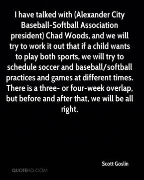 Scott Goslin - I have talked with (Alexander City Baseball-Softball ...