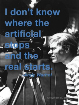 Andy Warhol Quotes Artificial