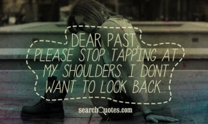 Dear Past Quotes