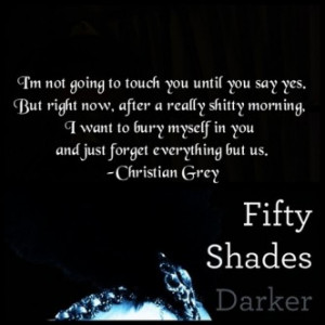 Forget Everything - Fifty shades darker Christian Grey quote