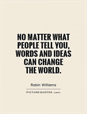 Words Quotes Idea Quotes Robin Williams Quotes