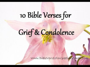 Bible Verses for Grief & Condolence