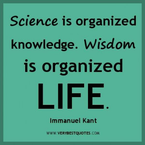 Immanuel Kant. The trick on how to incorporate KNOWLEDGE and WISDOM ...