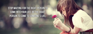 Waiting for the Right Person Quotes