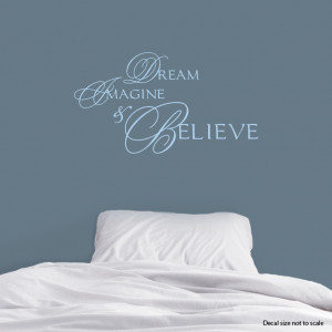 dream imagine believe wall art quote decal will add charm