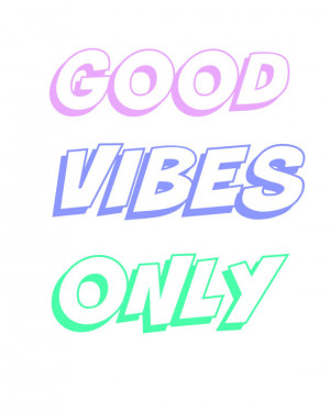 Good Vibes Only Wall art quotes, Printable quotes, quote poster ...