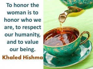 To honor the woman is #quotes #women