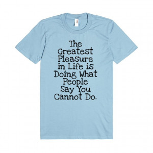 Life Quote T Shirt