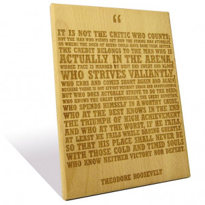 Theodore Roosevelt's famous 'Man in the Arena' quote etched on a ...
