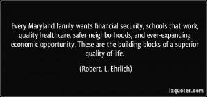 family wants financial security, schools that work, quality healthcare ...