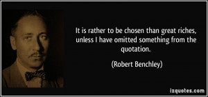 ... unless I have omitted something from the quotation. - Robert Benchley