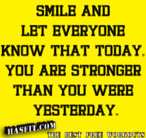 Motivational Fitness Quotes – Smile and let everyone know that today ...