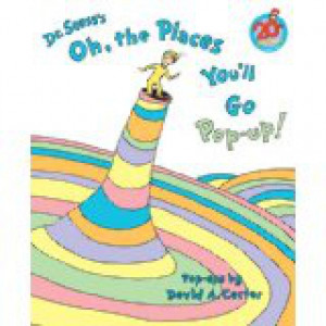 Oh the Places You'll Go by Dr. Seuss. Robin Corey Books