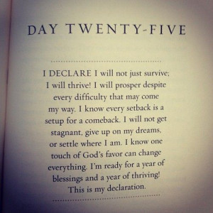 Wonderful declaration.....From Joel Osteen's I Declare book.