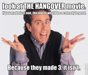 Jerry Seinfeld when talking on reddit about when to end a tv show or ...