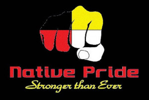 native pride stronger than ever