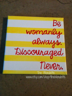 ... . Discouraged never. 12 x 12 inch canvas. Chi Omega. Sorority. Chi O