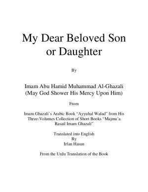 My dear beloved son or daughter imam ghazali