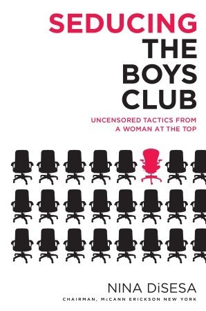 Start by marking “Seducing the Boys Club: Uncensored Tactics from a ...