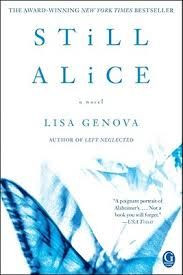 Still Alice ~ A gift from a friend, it changed my whole outlook on the ...