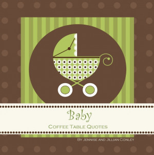 baby coffee table # quotes www coffeetablequotes com