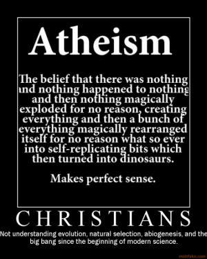 christians-christians-atheism-evolution-science-demotivational-poster ...