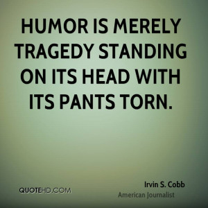 Irvin S. Cobb Humor Quotes