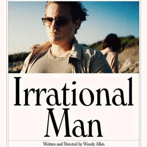 Irrational Man Movie Quotes back to list