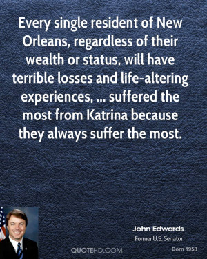 Every single resident of New Orleans, regardless of their wealth or ...