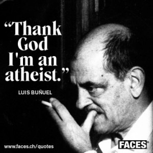 Luis Bunuel quote