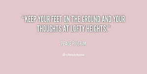quote-Peace-Pilgrim-keep-your-feet-on-the-ground-and-145706_1.png