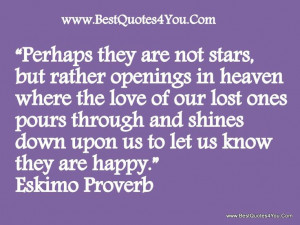quote! “Perhaps they are not stars, but rather openings in heaven ...