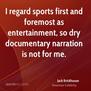Jack Brickhouse Sports Quotes