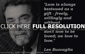 Leo Quotes And Sayings Leo buscaglia quotes and