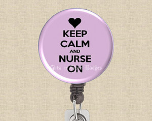 Keep Calm and Nurse On Retractable ID Badge Holder Reel - Medical ...