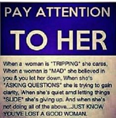 Don't take her for granted...