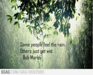 Bob Marley quote i always think this but never have the words to ...